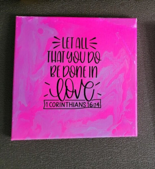 LET ALL THAT YOU DO PAINT