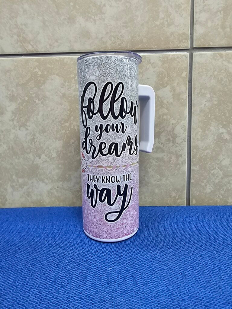 Follow Your Dreams W/hand