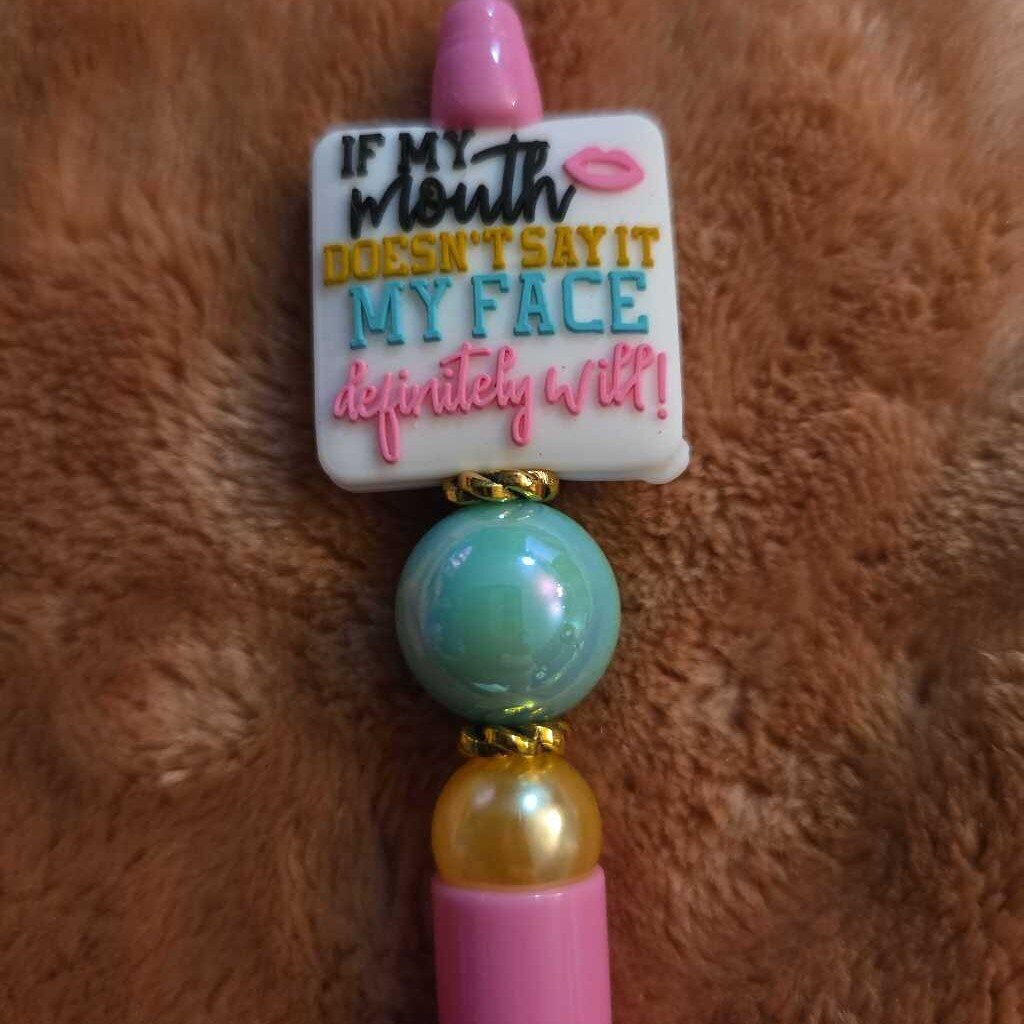New If My Mouth Pen
